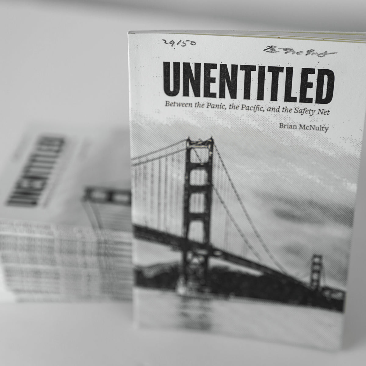 UNENTITLED: Between the Panic, the Pacific, & the Safety Net